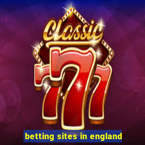 betting sites in england