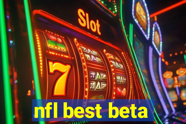 nfl best beta