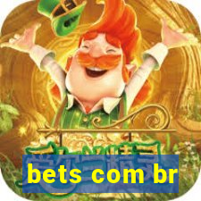 bets com br