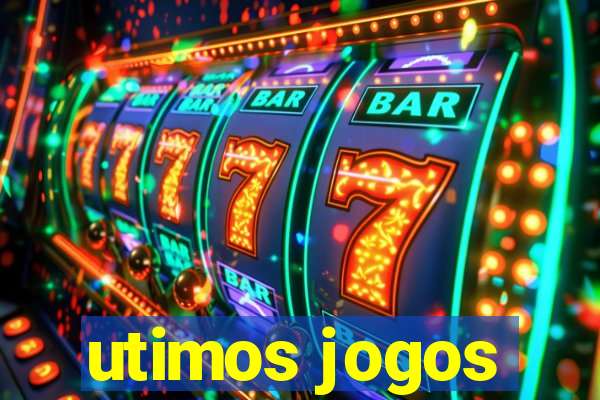 utimos jogos