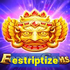 estriptize