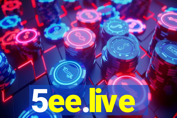 5ee.live