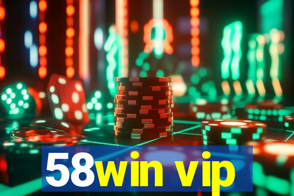 58win vip