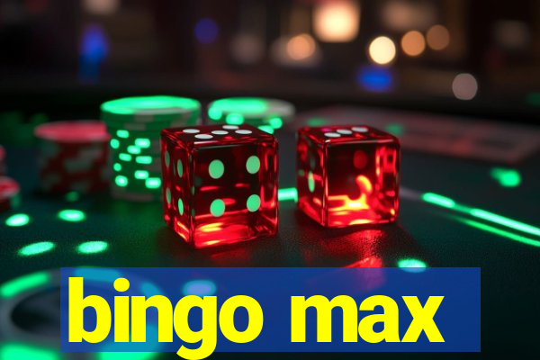 bingo max