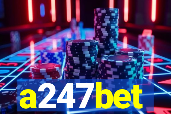 a247bet