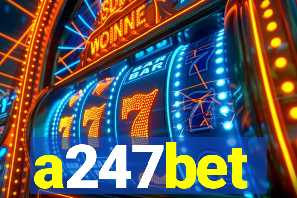 a247bet