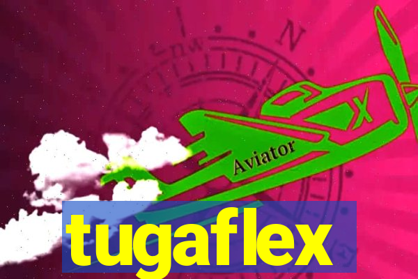 tugaflex