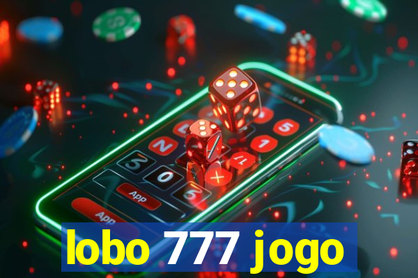 lobo 777 jogo