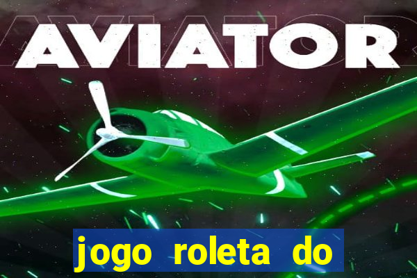 jogo roleta do silvio santos