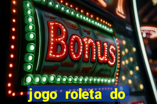 jogo roleta do silvio santos