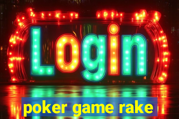 poker game rake