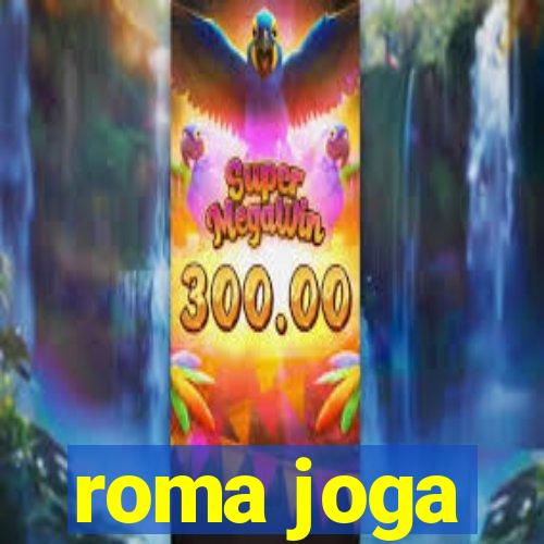 roma joga