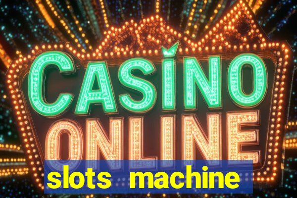 slots machine gratis casino