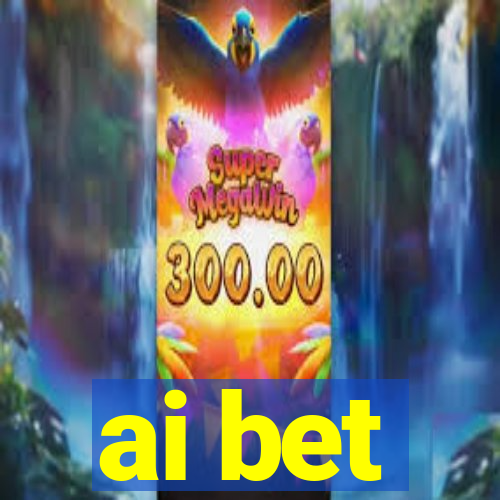 ai bet