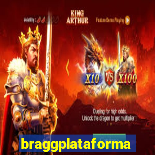 braggplataforma