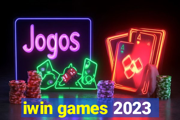 iwin games 2023