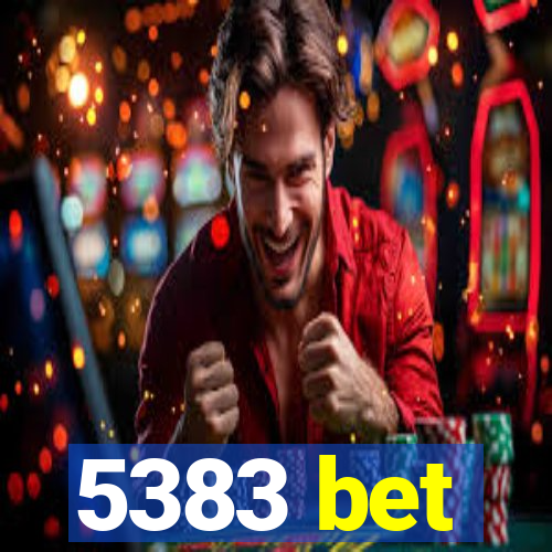 5383 bet