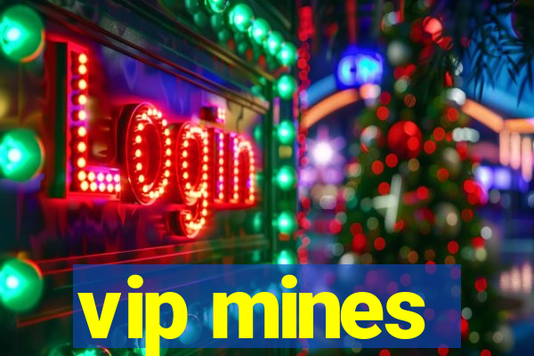 vip mines