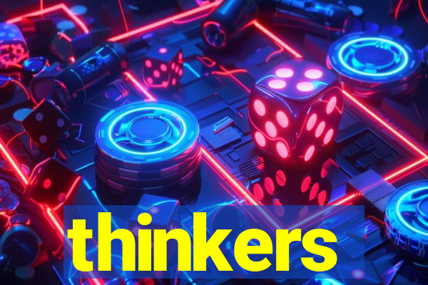 thinkers