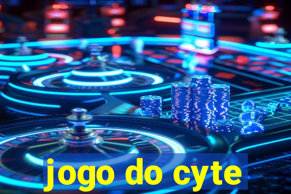 jogo do cyte