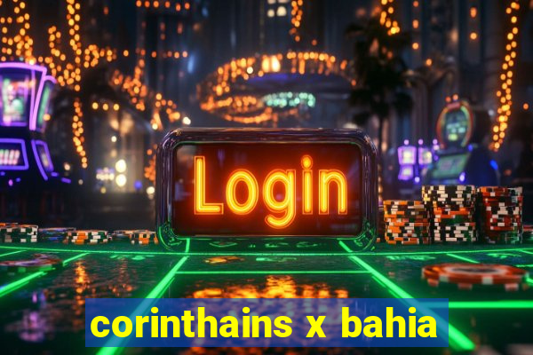 corinthains x bahia