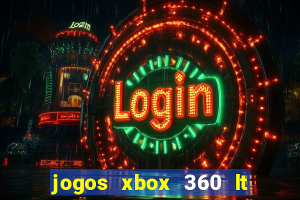 jogos xbox 360 lt 3.0 download