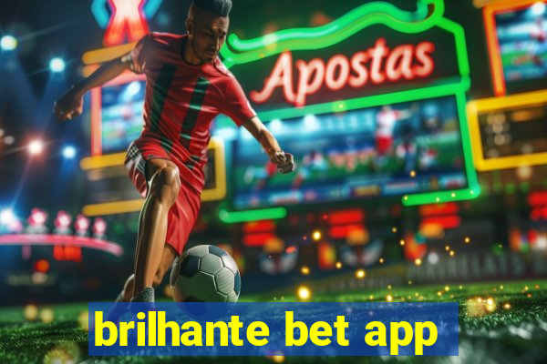 brilhante bet app