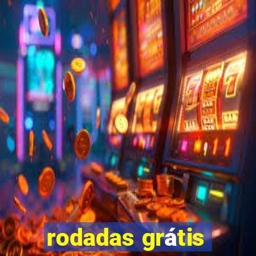 rodadas grátis