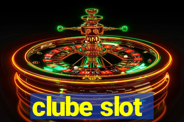 clube slot