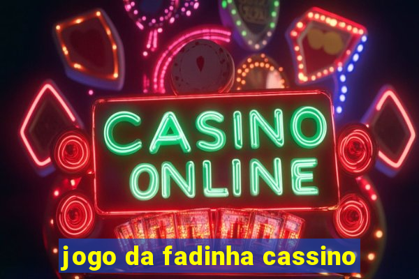 jogo da fadinha cassino