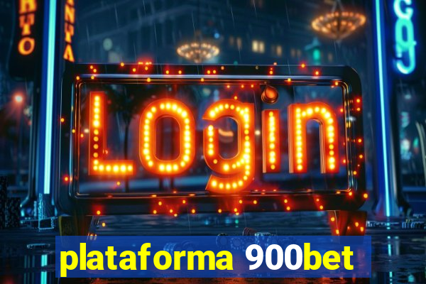 plataforma 900bet