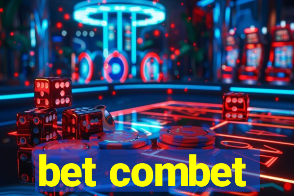 bet combet