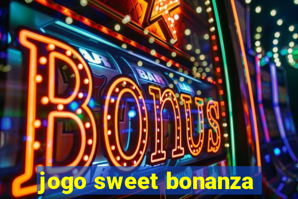 jogo sweet bonanza