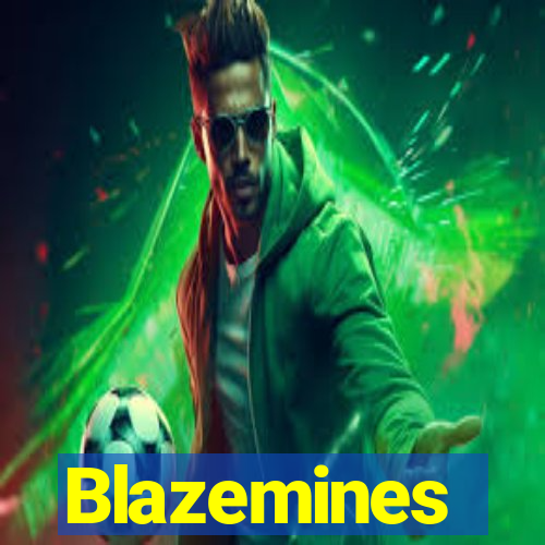 Blazemines