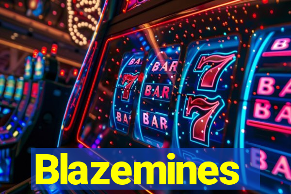 Blazemines