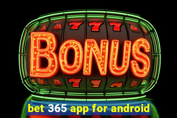 bet 365 app for android