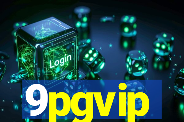 9pgvip