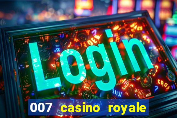 007 casino royale torrent dublado