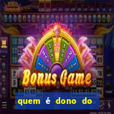 quem é dono do jogo do tigrinho