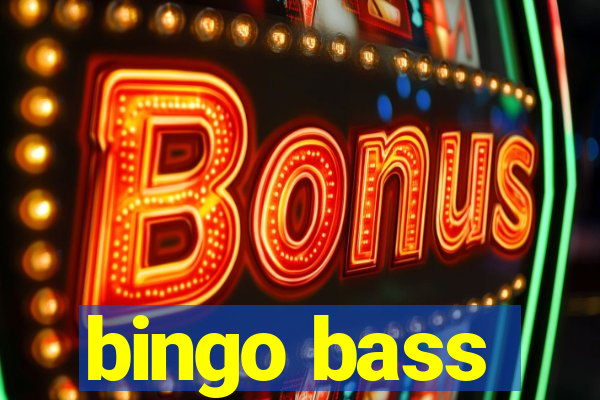 bingo bass