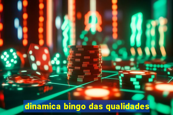 dinamica bingo das qualidades