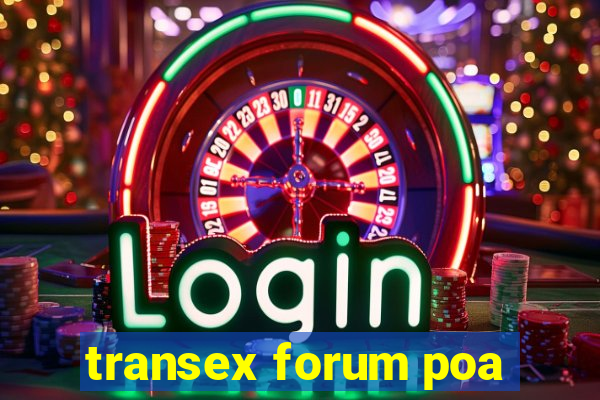 transex forum poa