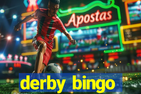 derby bingo