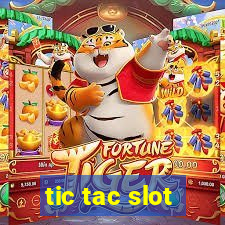 tic tac slot