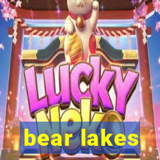 bear lakes