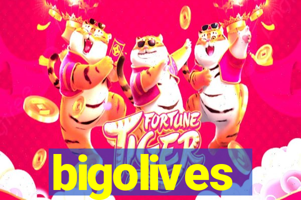 bigolives