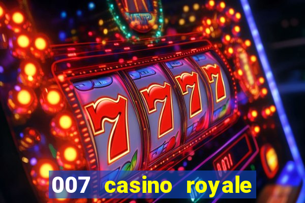 007 casino royale online legendado