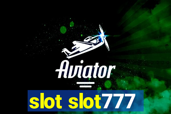 slot slot777