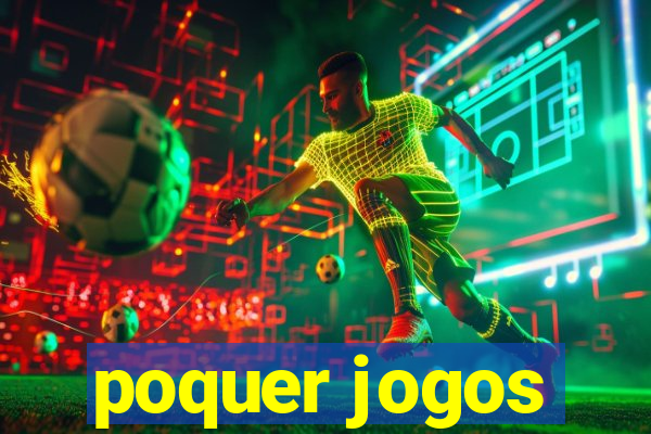 poquer jogos