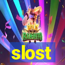 slost